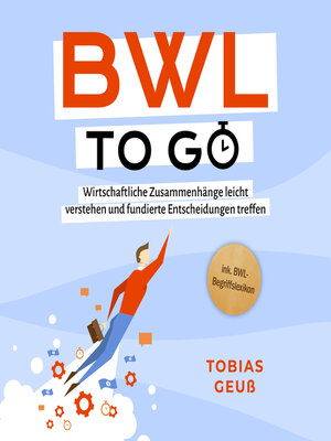 cover image of BWL to go--Kompaktes Praxiswissen für Selbstständige & Führungskräfte